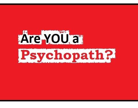 Are you a psychopath