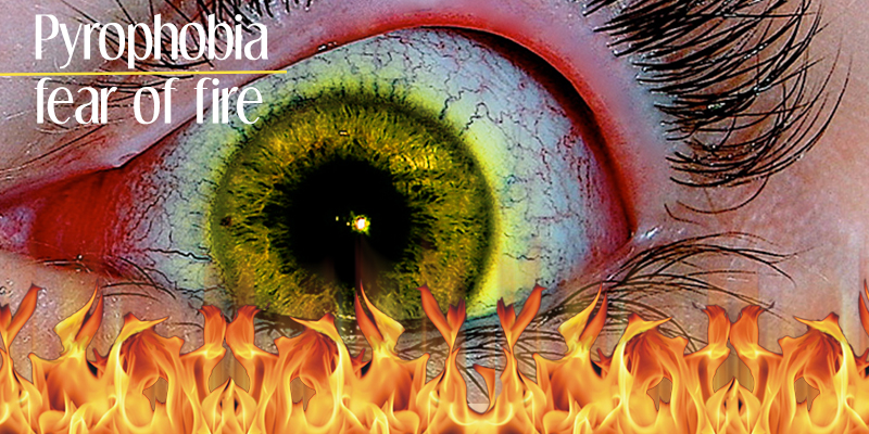 Pyrophobia, fear of fire